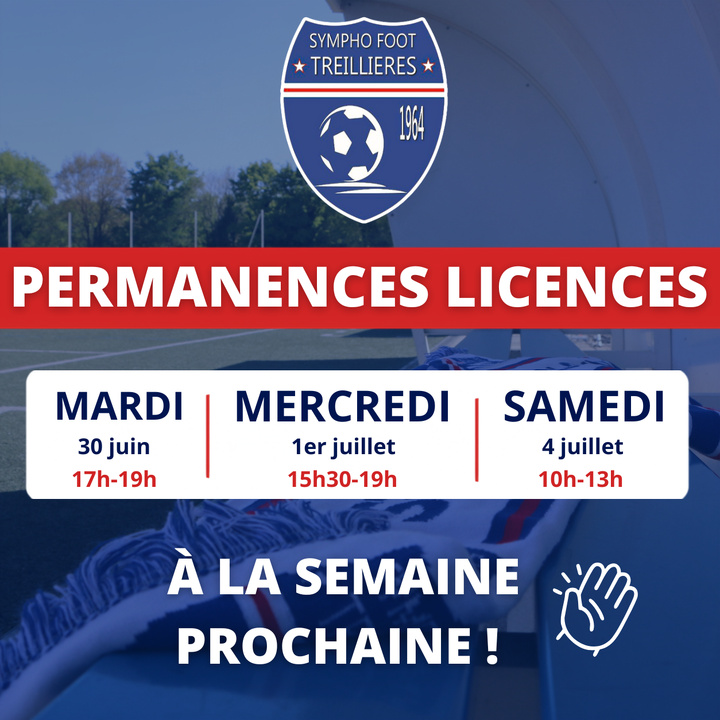 📢 RETOUR DES PERMANENCES LICENCES ! 📝⚽ 📢 RETOUR DES PERMANENCES LICENCES ! 📝⚽