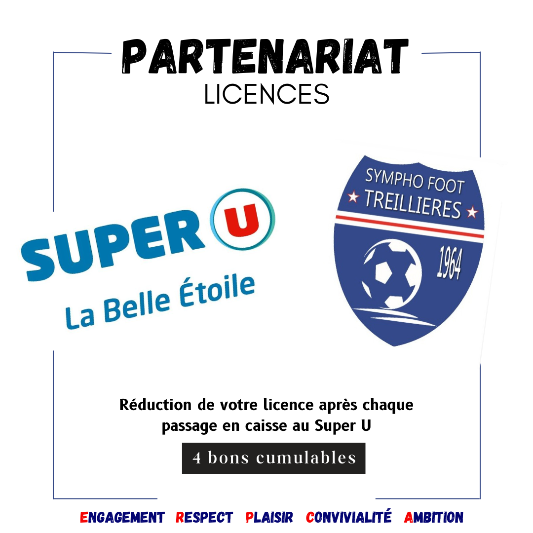 Partenariat Licences Super U & SF Treillières Partenariat Licences Super U & SF Treillières