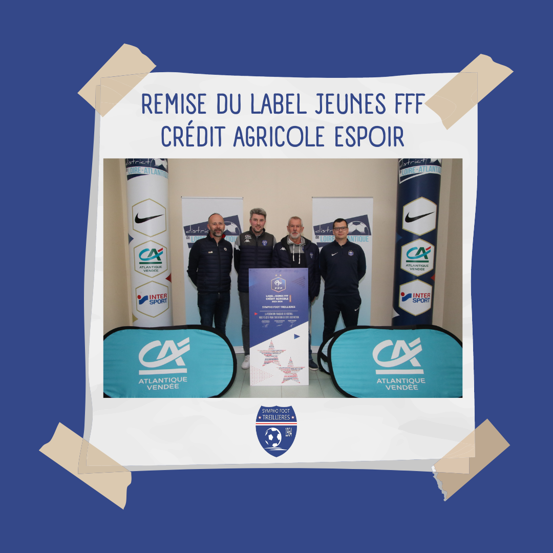 Remise du Label Jeunes FFF CA espoir