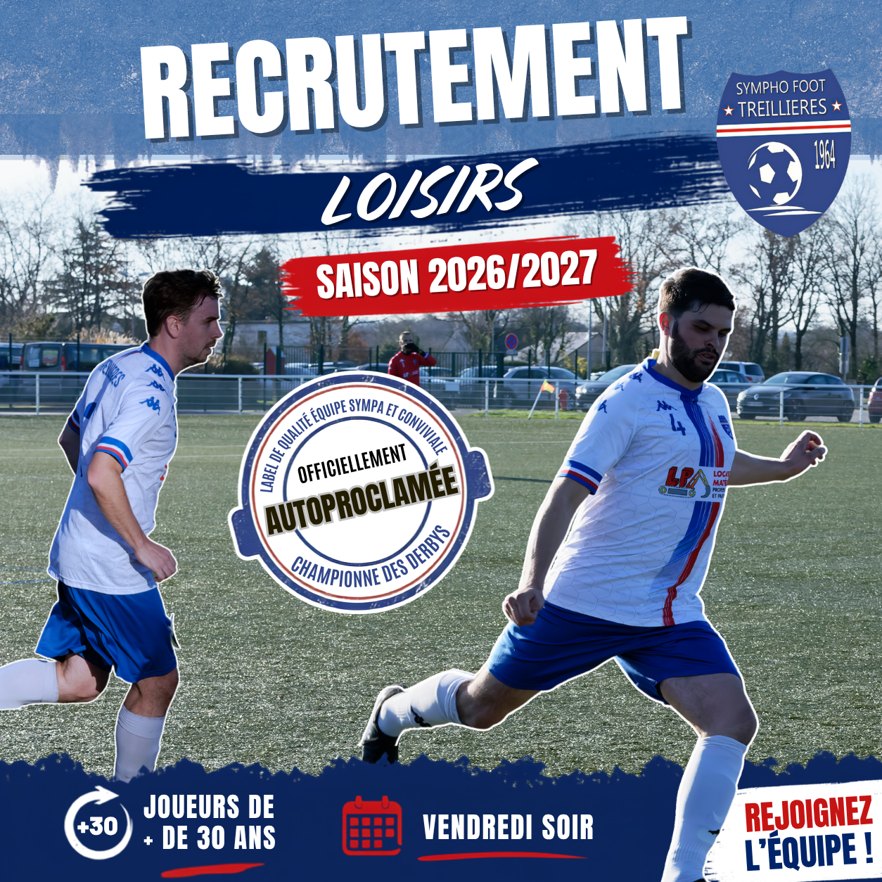 🚨 RECRUTEMENT LOISIRS : LA SYMPHO FOOT TREILLIÈRES A BESOIN DE VOUS ! 🚨